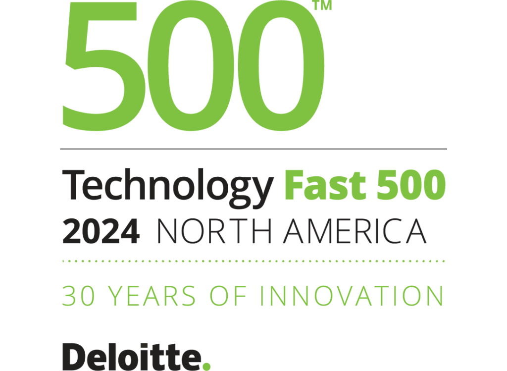 Recognized as One of the Fastest-Growing Companies in North America on the 2024 Deloitte Technology Fast 500 for Fifth Consecutive Year