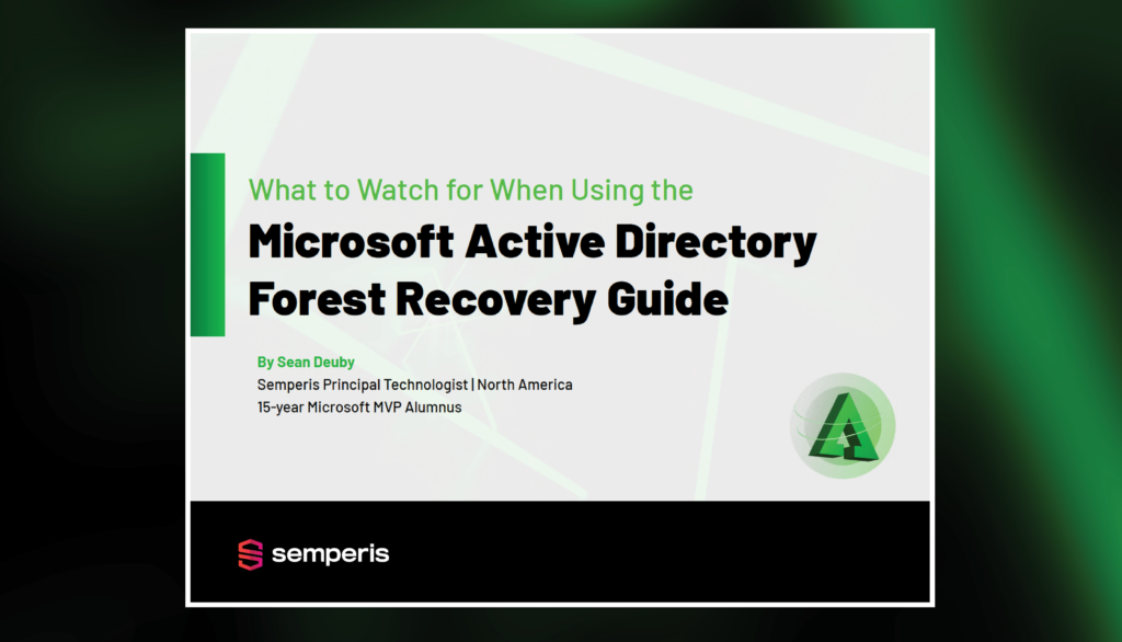 The Guide to the Microsoft Active Directory Forest Recovery Guide